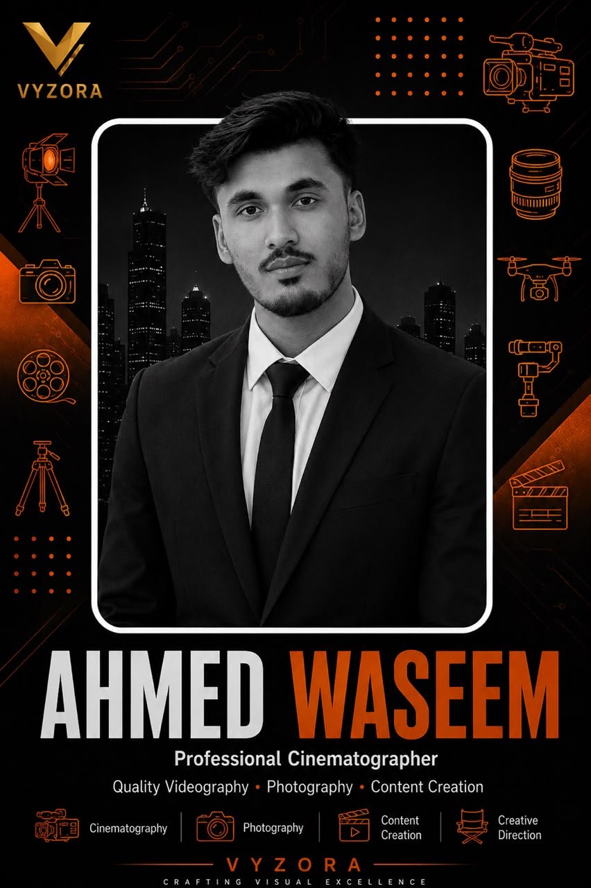 Ahmed Waseem, Professional Cinematographer